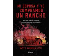 Mi esposa y yo compramos un rancho | Matthew Query, Harrison Query