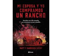 Mi esposa y yo compramos un rancho (Planeta Internacional)