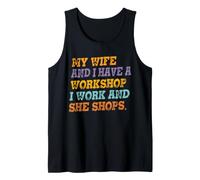 Mi Esposa y yo Tengo un Taller Trabajo & Ella Compra Marido Divertido Camiseta sin Mangas