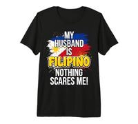 Mi Esposo es Filipino Nada me Asusta Camiseta Premium