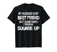 Mi Esposo es mi Mejor Amigo, Pero a Veces Quiero cuadrar Camiseta gráfica económica, Hombre, Negro, M