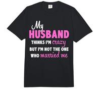 Mi Esposo Piensa Que Estoy Loco Pero no Soy el Que se casó Comfort Colors Adult Heavyweight T-Shirt