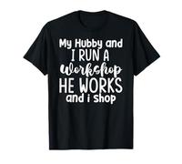 Mi esposo y yo dirigimos un taller, él trabaja y yo compro Camiseta