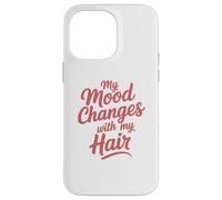 Mi Estado de ánimo Cambia con mi Cabello Carcasa para iPhone 14 Pro MAX