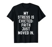 mi estrés es desalojado fe Acaba de moverse en Inspiración Camiseta