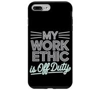 Mi ética de trabajo es el Día del Trabajo fuera de servicio Carcasa para iPhone 7 Plus/8 Plus