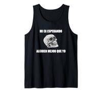 Mi Ex Esperando - Frase Graciosa para Divorciado Soltero Camiseta sin Mangas