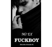 MI EX-FUCKBOY