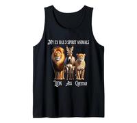 Mi ex Tiene 3 Animales espirituales: león, Culo, Guepardo, Malvado ex Camiseta sin Mangas