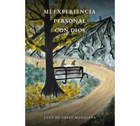 Mi experiencia personal con Dios