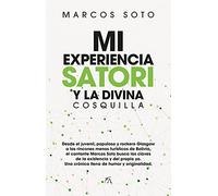 Mi Experiencia Satori y la Divina Cosquilla
