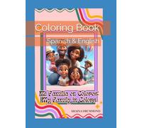 Mi Familia en Colores: My Family in Colors: Spanish Coloring Book