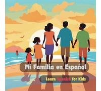 Mi Familia en Español: Learn Spanish for Kids