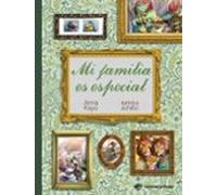 Mi Familia Es Especial: La Diversidad Familiar