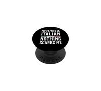 Mi Familia es Italiana Nada me Asusta PopSockets PopGrip Adhesivo