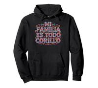 Mi Familia ES Todo Corillo Latino Diversión Fiesta Familia Coincidencia Sudadera con Capucha