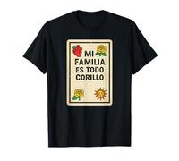 Mi Familia ES Todo Corillo Latino México Divertido Tiempo en Familia Camiseta