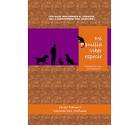 Mi Familia Interespecie: Crónicas de una vida entre especies