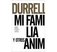 Mi familia y otros animales (Libros Singulares (Ls))