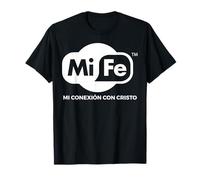Mi Fe Es Mi Conexion con Cristo Camiseta