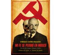 Mi Fe Se Perdio En Moscu