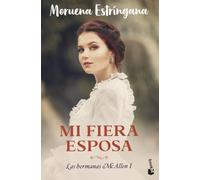 Mi fiera esposa: Las hermanas McAllen 1 (Romántica)
