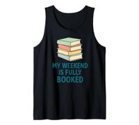 Mi Fin de Semana está Completamente Reservado Pila de Libros Turquesa Camiseta sin Mangas