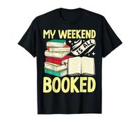 Mi fin de semana está reservado Camiseta