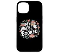 Mi fin de semana está reservado Leer Leer Libros Lector Nerd Carcasa para iPhone 13