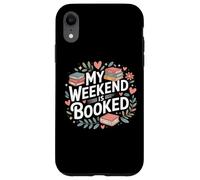 Mi fin de semana está reservado Leer Leer Libros Lector Nerd Carcasa para iPhone XR