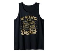Mi Fin de Semana está Todo Reservado Amante de los Libros de Lectura Divertida Camiseta sin Mangas