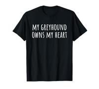 Mi galgo es dueño de mi corazón Camiseta