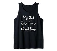 Mi Gato Dijo Que Soy un Buen Chico Camiseta sin Mangas