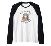 Mi gato dirige esta casa, solo pago el alquiler Camiseta Manga Raglan