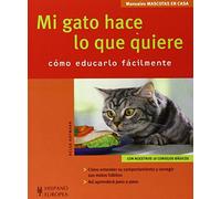 Mi gato hace lo que quiere (Mascotas en casa)