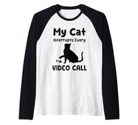 Mi Gato interrumpe Todas Las videollamadas Gatos Divertidos Camiseta Manga Raglan