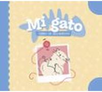 Mi gato. Libro de recuerdos