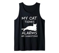 Mi Gato Piensa Que Las alarmas Son sugerencias Humor Gatos Camiseta sin Mangas