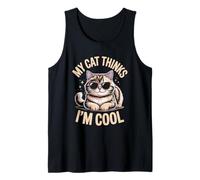 Mi gato piensa que soy genial, amante de los gatos, felinos, maullidos, adoran a los gatos Camiseta sin Mangas