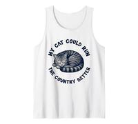 mi gato podría dirigir el país mejor divertido gato política Camiseta sin Mangas