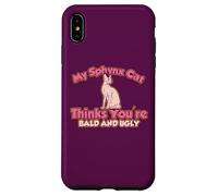 Mi Gato Sphynx Piensa Que Eres Calvo y Feo Carcasa para iPhone XS MAX