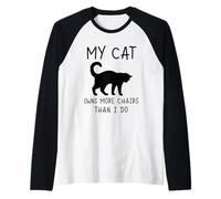 Mi Gato Tiene más sillas Que yo Humor Gatos Camiseta Manga Raglan