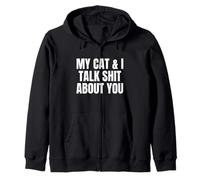 Mi Gato y yo hablamos tonterías sobre ti Crazy Cat Lady Cats Parent Sudadera con Capucha