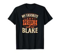 Mi Gente Favorita me Llama Blake Nombre Personalizado Camiseta