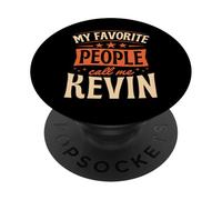 Mi Gente Favorita me Llama Kevin Nombre Personalizado PopSockets PopGrip Adhesivo