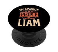 Mi Gente Favorita me Llama Liam Nombre Personalizado PopSockets PopGrip Adhesivo