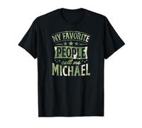 Mi Gente Favorita me Llama Michael Nombre Personalizado Camiseta