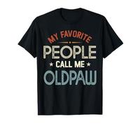 Mi Gente Favorita me Llama OLDPAW Vintage Día del Padre Camiseta
