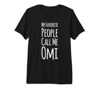 Mi Gente Favorita me Llama omi árabe mamá Maternidad Citas Camiseta Premium