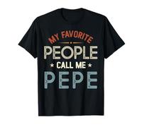 Mi Gente Favorita me Llama Pepe Vintage Día del Padre Camiseta